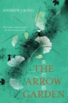 The Arrow Garden by Andrew J King (ePUB) Free Download