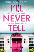 I’ll Never Tell by Philippa East (ePUB) Free Download