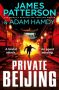 Private Beijing by James Patterson & Adam Hamdy (ePUB) Free Download