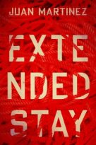 Extended Stay by Juan Martinez (ePUB) Free Download