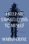 I Keep My Exoskeletons to Myself by Marisa Crane (ePUB) Free Download