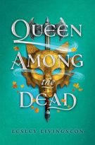 Queen Among the Dead by Lesley Livingston (ePUB) Free Download
