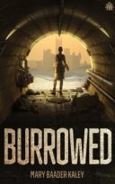 Burrowed by Mary Baader Kaley (ePUB) Free Download