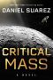 Critical Mass by Daniel Suarez (ePUB) Free Download