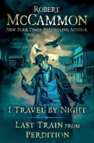 I Travel by Night and Last Train from Perdition by Robert McCammon (ePUB) Free Download