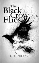 The Black Crow Flies by L. B. Perdan (ePUB) Free Download