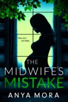 The Midwife’s Mistake by Anya Mora (ePUB) Free Download