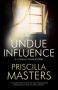 Undue Influence by Priscilla Masters (ePUB) Free Download