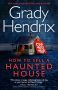 How to Sell a Haunted House by Grady Hendrix (ePUB) Free Download