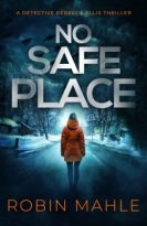 No Safe Place by Robin Mahle (ePUB) Free Download