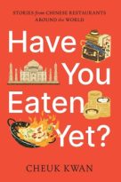 Have You Eaten Yet? by Cheuk Kwan (ePUB) Free Download