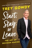 Start, Stay, or Leave by Trey Gowdy (ePUB) Free Download