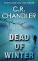 Dead Of Winter by C.R. Chandler (ePUB) Free Download