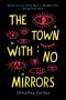 The Town with No Mirrors by Christina Collins (ePUB) Free Download