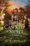 Three Can Keep a Secret by M. E. Hilliard (ePUB) Free Download