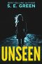 Unseen by S. E. Green (ePUB) Free Download