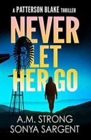 Never Let Her Go by A.M. Strong, Sonya Sargent (ePUB) Free Download
