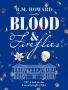 Blood and Fireflies by B.M. Howard (ePUB) Free Download
