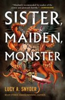 Sister, Maiden, Monster by Lucy A. Snyder (ePUB) Free Download
