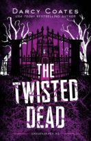 The Twisted Dead by Darcy Coates (ePUB) Free Download