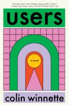 Users by Colin Winnette (ePUB) Free Download