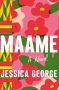 Maame by Jessica George (ePUB) Free Download