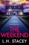The Weekend by L. H. Stacey (ePUB) Free Download