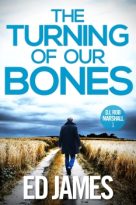 The Turning of Our Bones by Ed James (ePUB) Free Download