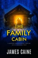 The Family Cabin by James Caine (ePUB) Free Download