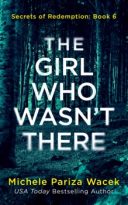 The Girl Who Wasn’t There by Michele PW (ePUB) Free Download