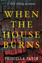 When the House Burns by Priscilla Paton (ePUB) Free Download