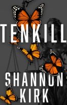Tenkill by Shannon Kirk (ePUB) Free Download