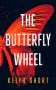 The Butterfly Wheel by Keith Short (ePUB) Free Download