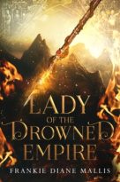 Lady of the Drowned Empire by Frankie Diane Mallis (ePUB) Free Download