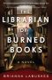 The Librarian of Burned Books by Brianna Labuskes (ePUB) Free Download