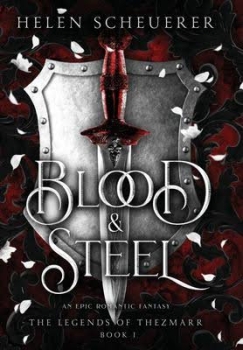 Blood & Steel by Helen Scheuerer (ePUB) Free Download