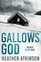Gallows God: Hatred Never Dies by Heather Atkinson (ePUB) Free Download
