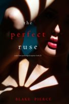The Perfect Ruse by Blake Pierce (ePUB) Free Download