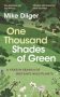 One Thousand Shades of Green by Mike Dilger (ePUB) Free Download