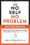 The No Self, No Problem Workbook by Chris Niebauer (ePUB) Free Download