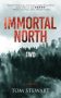 Immortal North Two by Tom Stewart (ePUB) Free Download