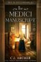 The Medici Manuscript by C.J. Archer (ePUB) Free Download