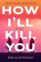 How I’ll Kill You by Ren DeStefano (ePUB) Free Download
