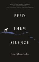 Feed Them Silence by Lee Mandelo (ePUB) Free Download