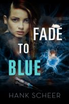Fade to Blue by Hank Scheer (ePUB) Free Download