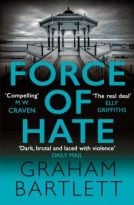 Force of Hate by Graham Bartlett (ePUB) Free Download
