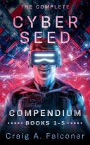 The Complete Cyber Seed Compendium by Craig A. Falconer (ePUB) Free Download