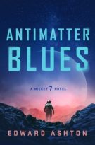 Antimatter Blues by Edward Ashton (ePUB) Free Download