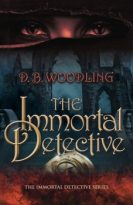 The Immortal Detective by D.B. Woodling (ePUB) Free Download