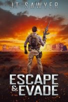 Escape & Evade by JT Sawyer (ePUB) Free Download